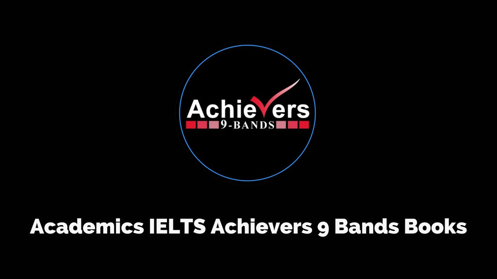 Academics IELTS Achievers 9 Bands Books