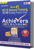 Achievers 9 Bands IELTS General Training Book 2, 21 to 40 Reading Practice Tests